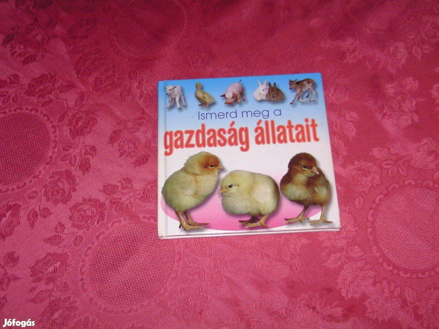Ismerd meg a gazdaság állatait. c. mesekönyv