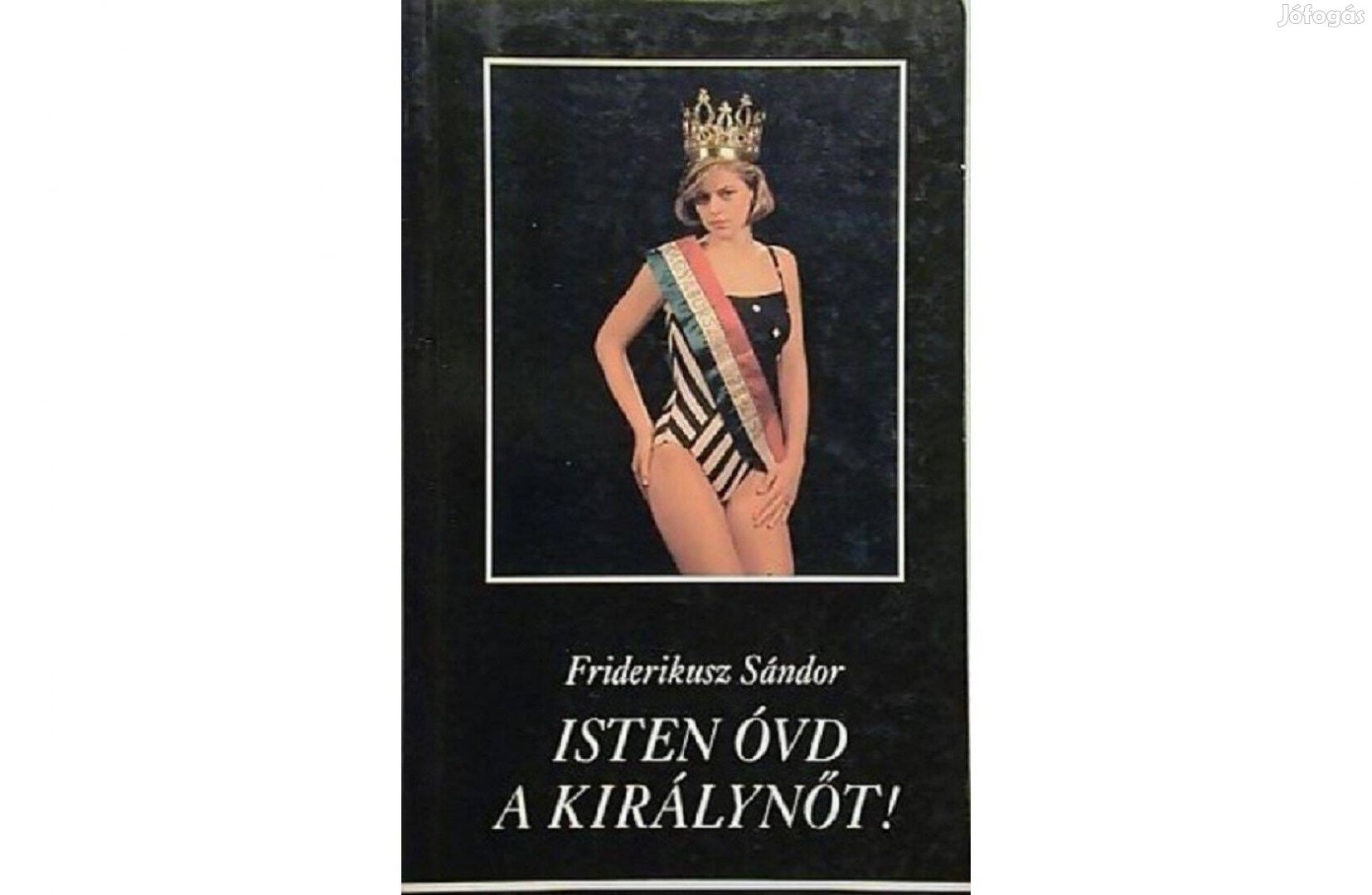 Isten óvd a királynőt! Friderikusz Sándor Molnár Csilláról