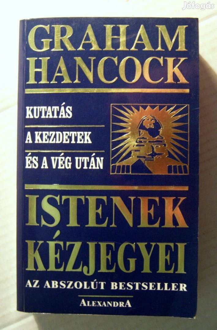 Istenek Kézjegyei (Graham Hancock) 1997 (6kép+tartalom)