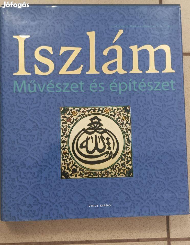 Iszlám - Művészet és Építészet