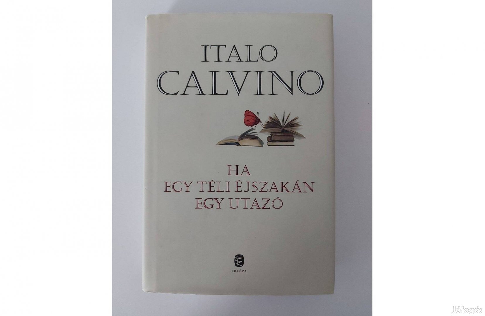 Italo Calvino: Ha egy téli éjszakán egy utazó