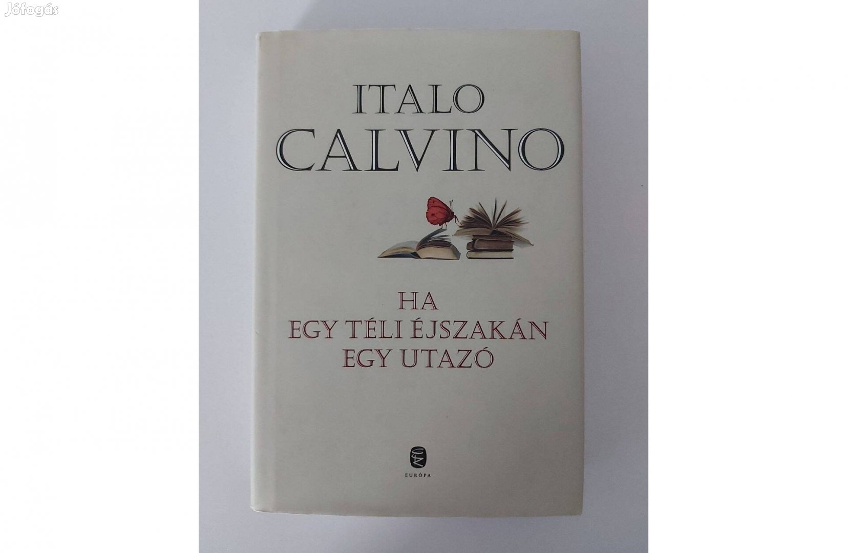 Italo Calvino: Ha egy téli éjszakán egy utazó