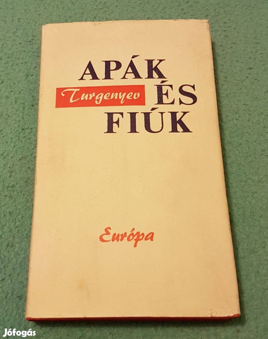 Ivan Turgenyev - Apák és fiúk könyv