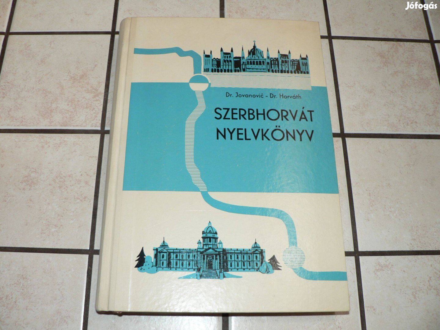 Ivanka Jovanovic - Horváth Miklós Szerbhorvát nyelvkönyv
