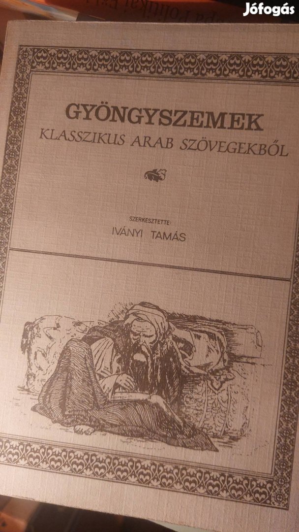 Iványi Tamás Gyöngyszemek klasszikus arab szövegekből 
