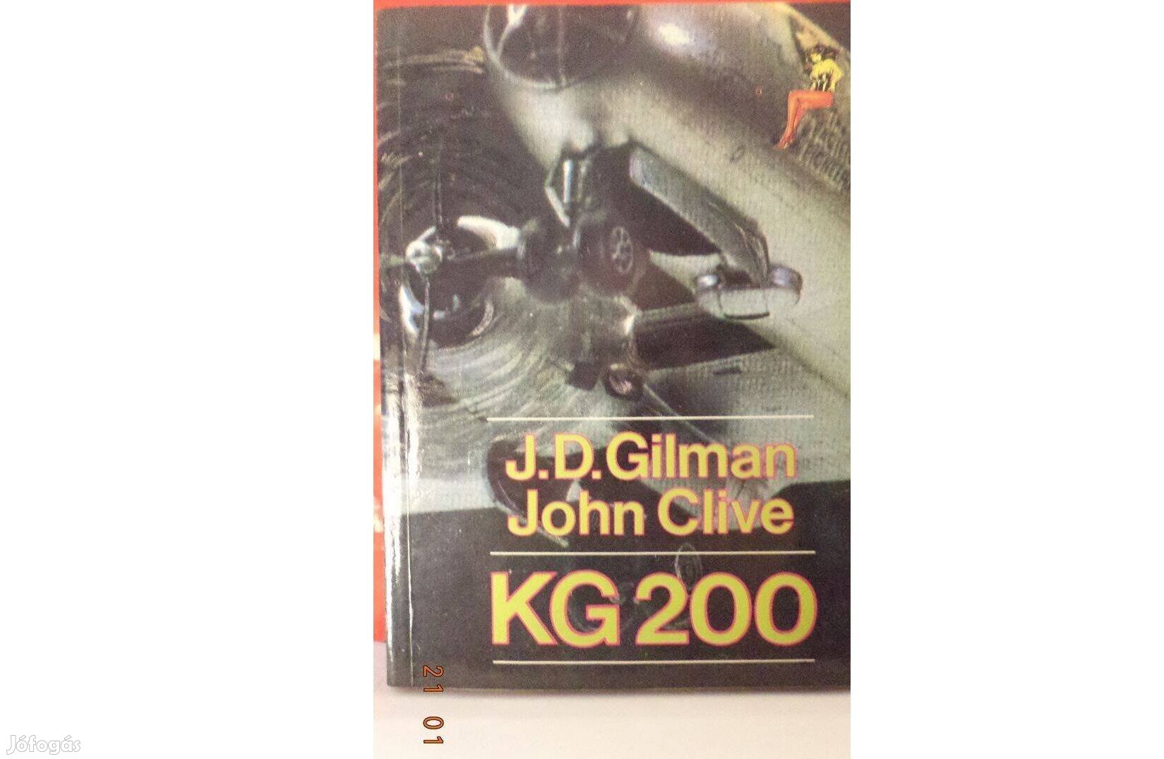 J.D. Gilman - John Clive: KG 200