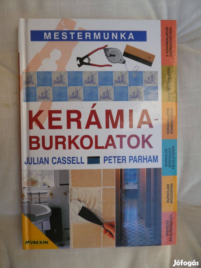 J. Cassel: Kerámiaburkolatok