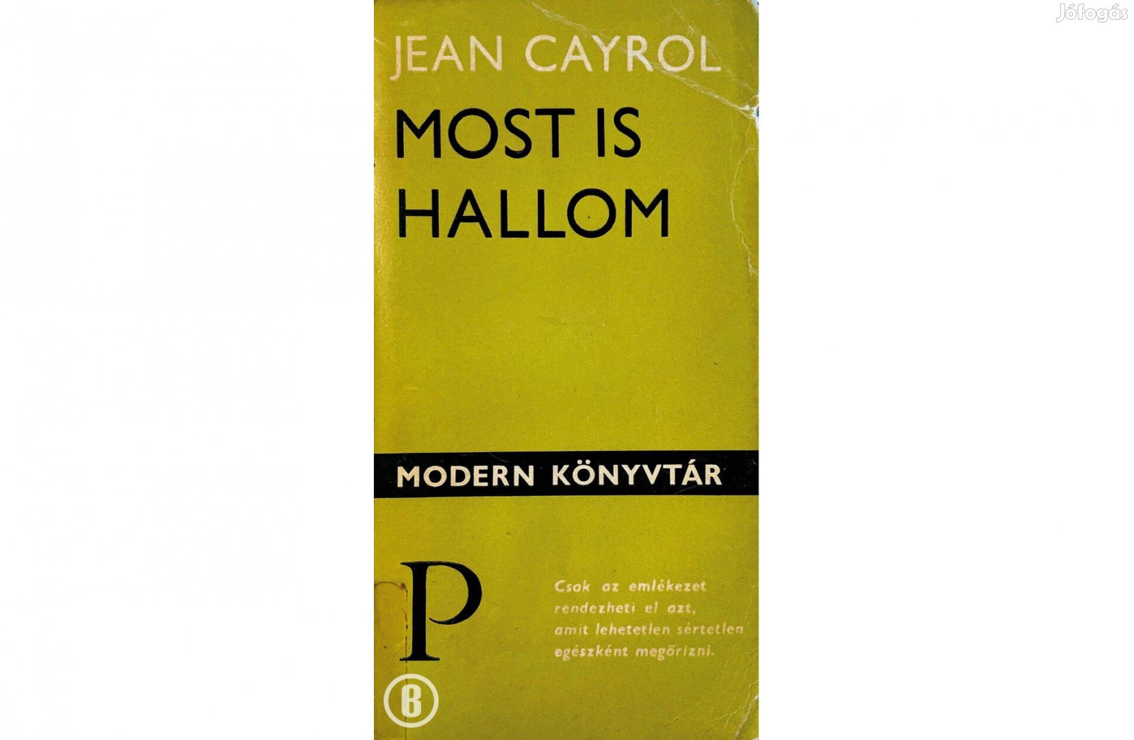 J. Cayrol: Most is hallom