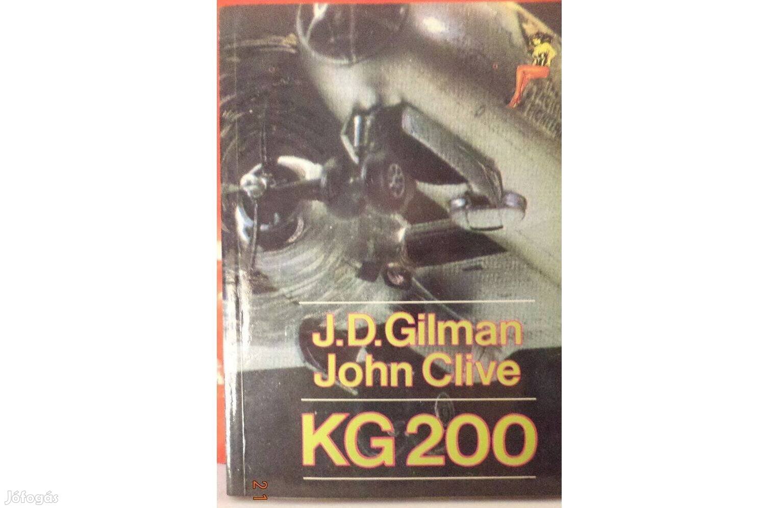 J. D. Gilman - John Clive: KG 200