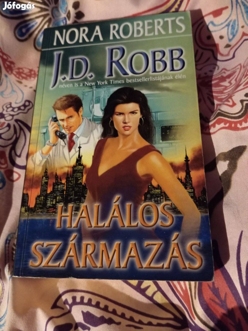 J. D. Robb: Halálos származás