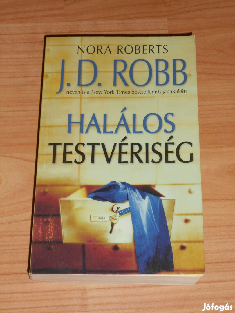 J. D. Robb: Halálos testvériség