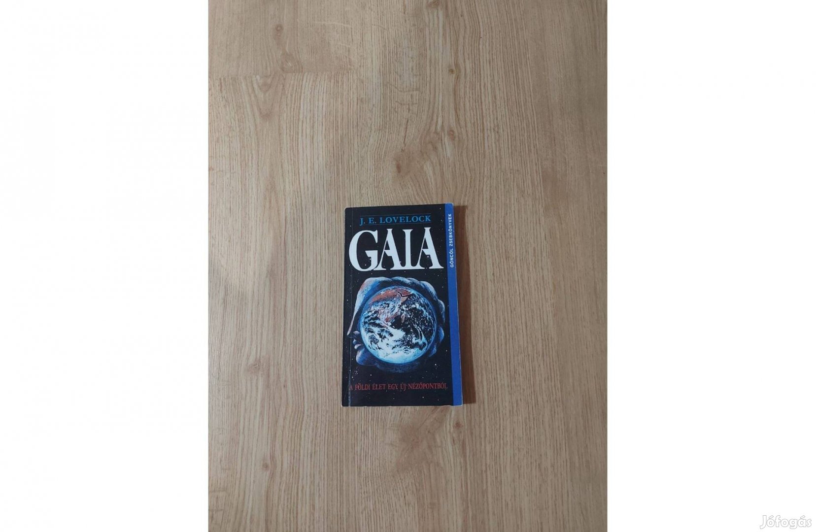 J. E. Lovelock: Gaia. A földi élet egy új nézőpontból