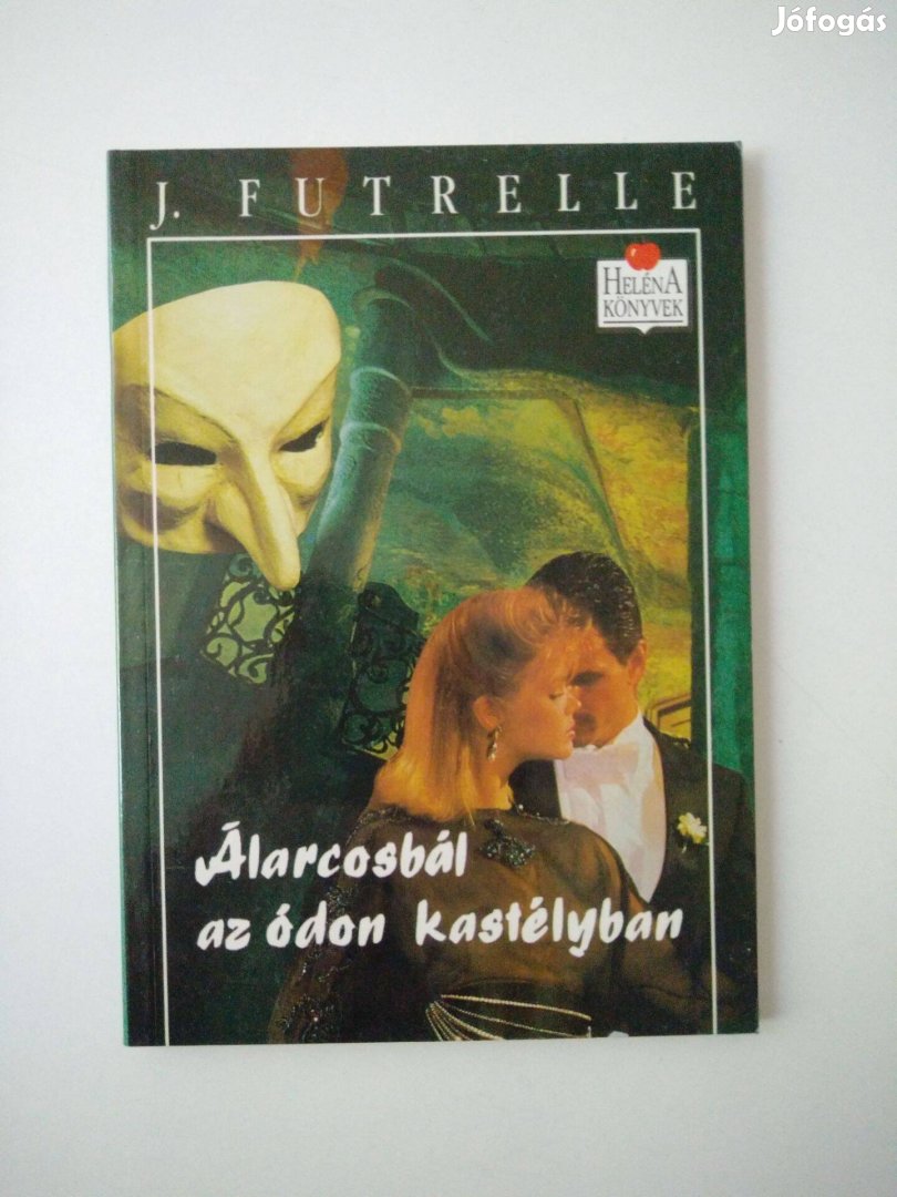 J. Futrelle - Álarcosbál az ódon kastélyban