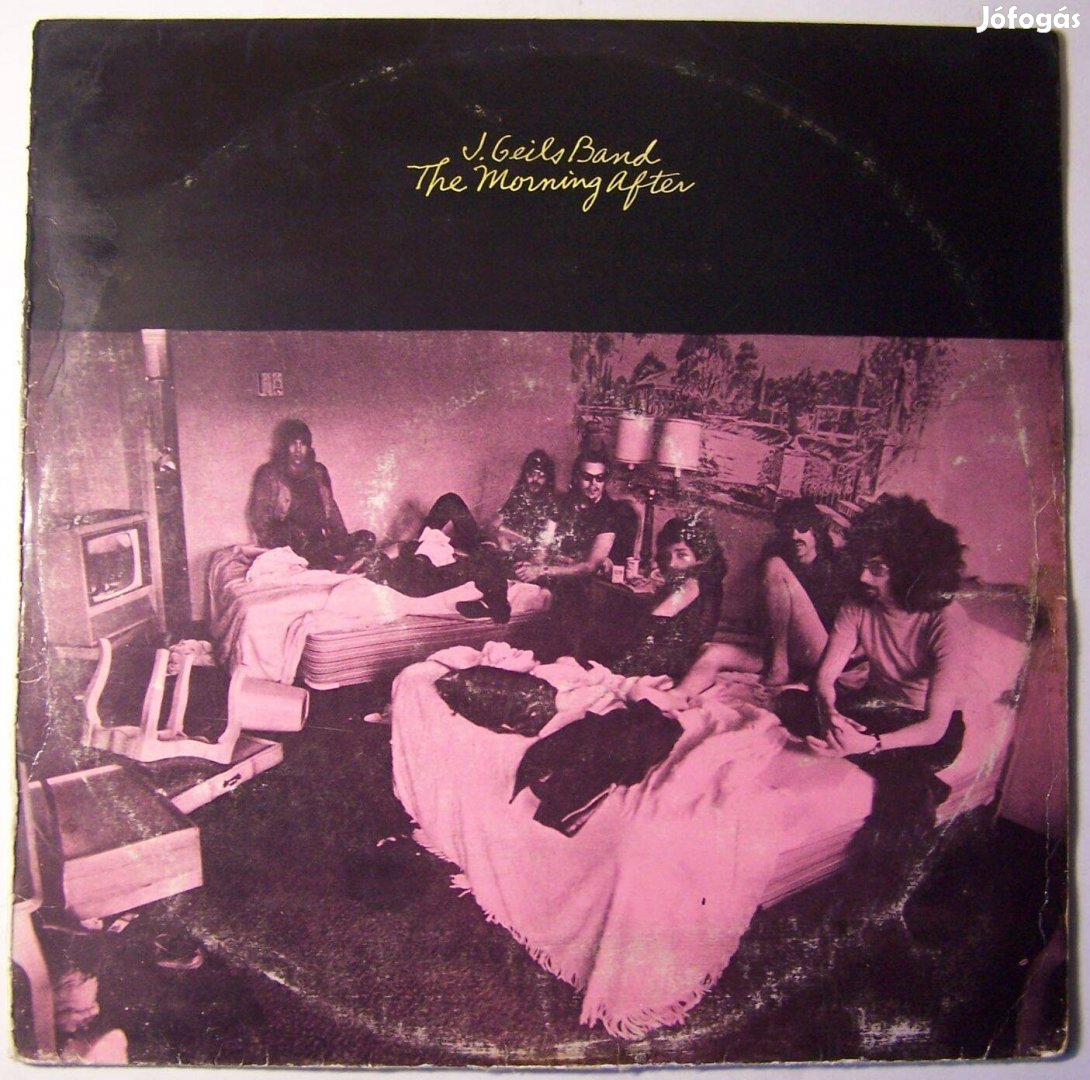 J. Geils Band The Morning After megkímélt állapotú LP