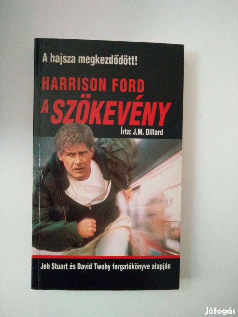 J. M. Dillard - A szökevény (Harrison Ford)