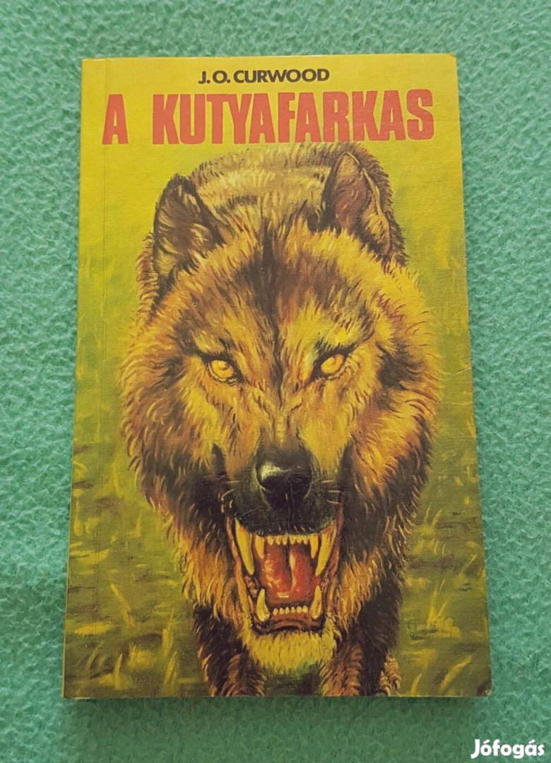 J. O. Curwoo:d: A kutyafarkas könyv (Maecenas)