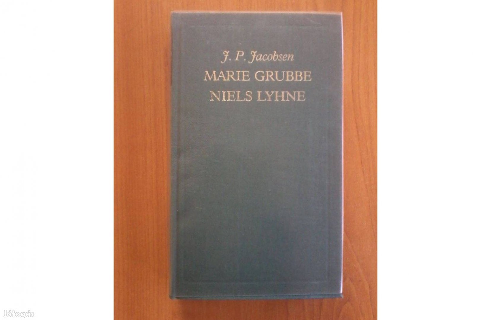 J. P. Jacobsen: Marie Grubbe Niels Lyhne