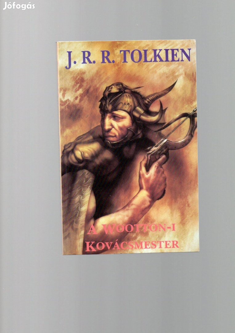 J. R. R. Tolkien: A woottoni kovácsmester - új állapotú