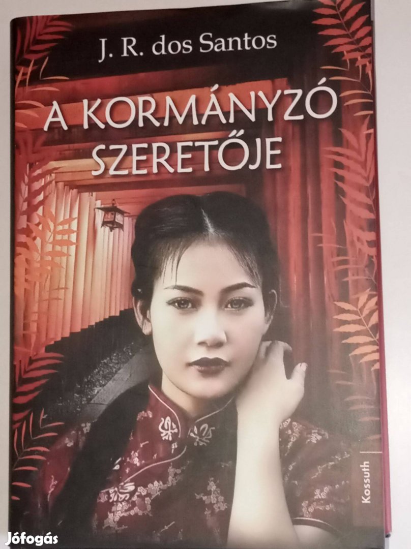 J. R. dos Santos A kormányzó szeretője