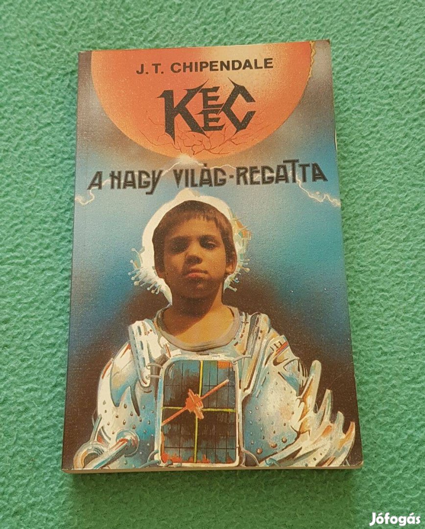 J. T. Chipendale: Keec - A Nagy Világ-Regatta könyv