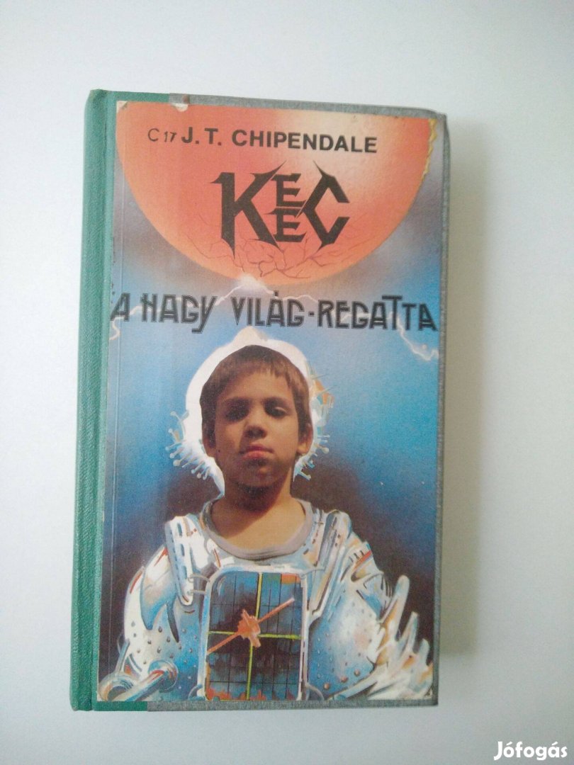 J. T. Chipendale - Keec A Nagy Világ-Regatta