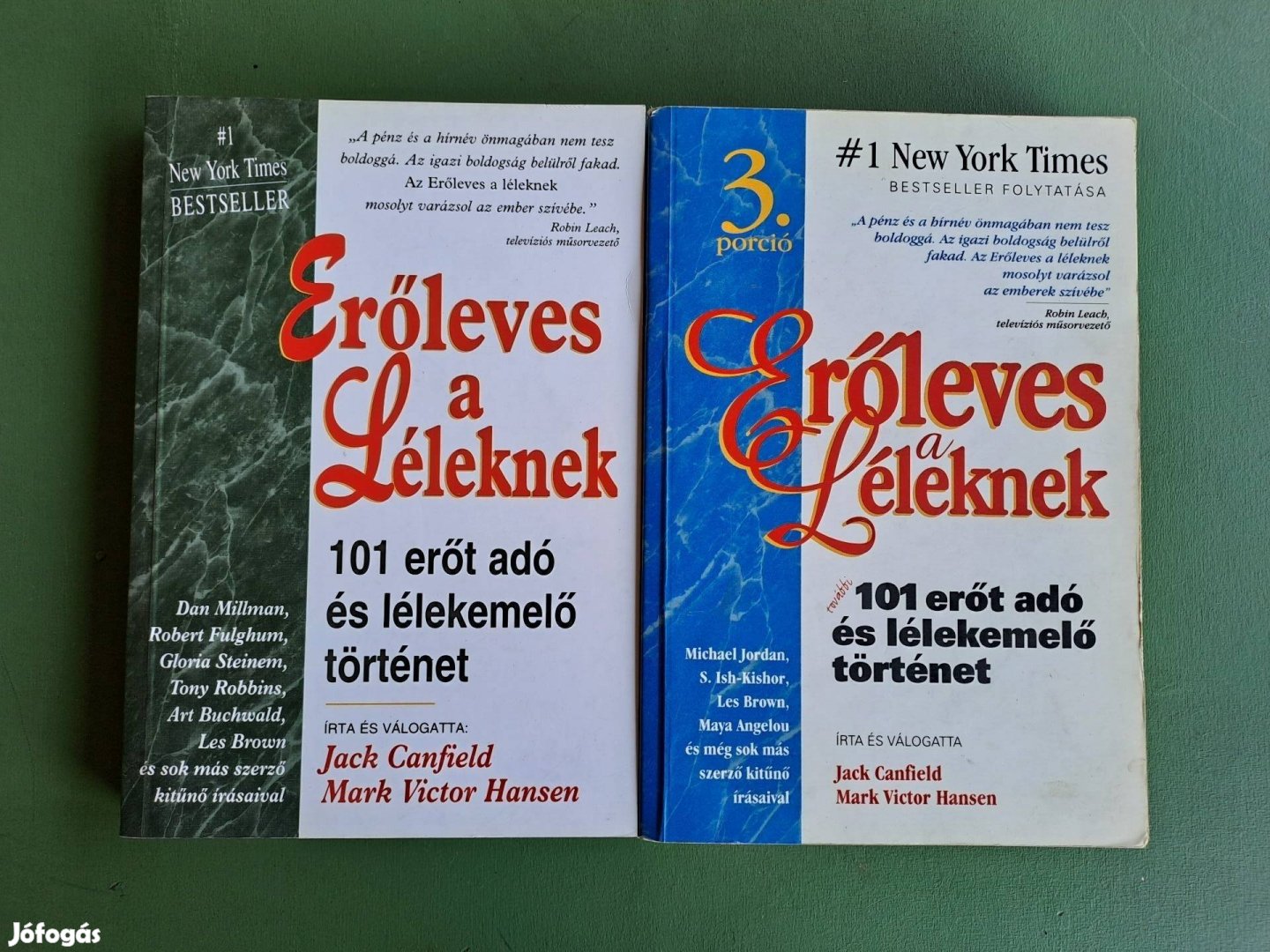 Jack Canfield+ Mark Victor Hanson: Erőleves a léleknek 1+3.