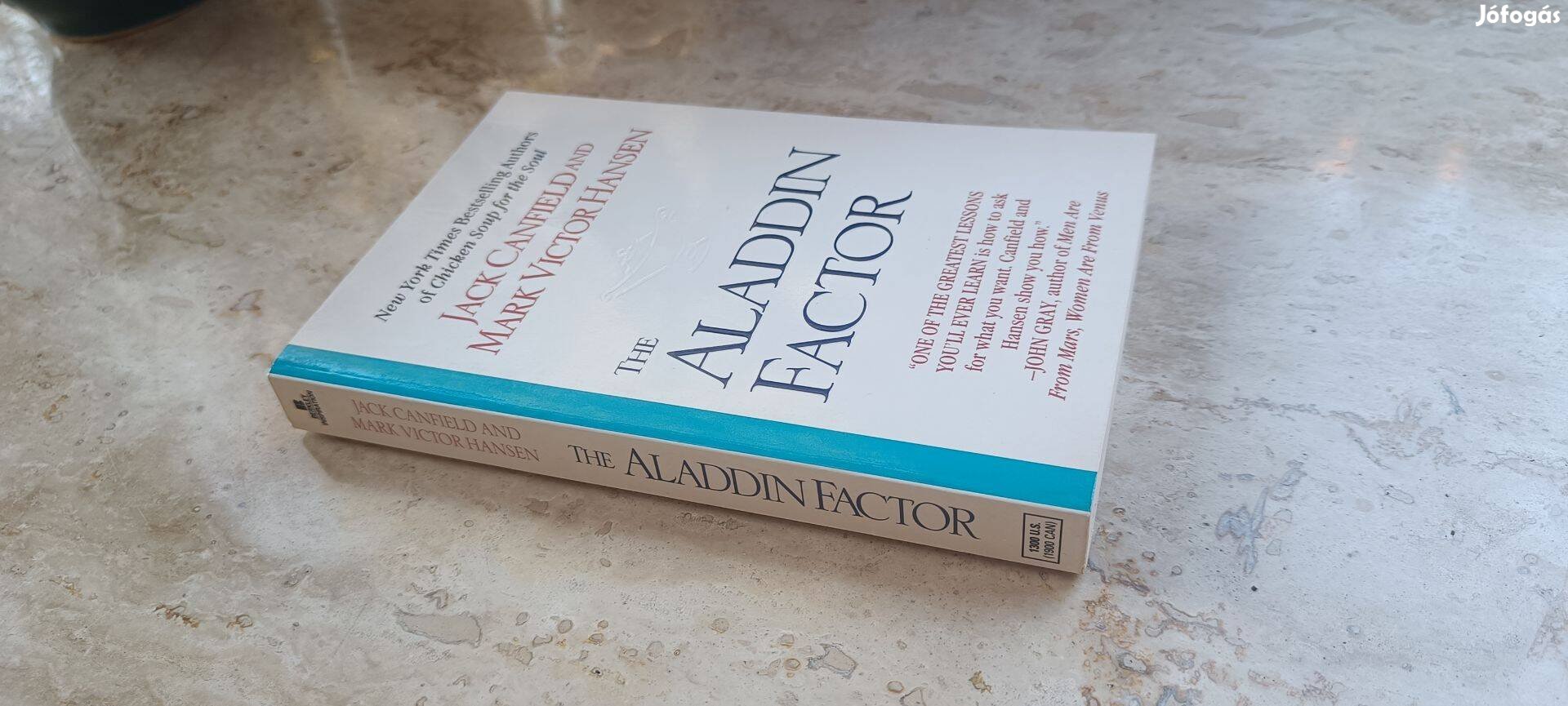 Jack Canfield - Mark Victor Hansen: The Aladdin Factor