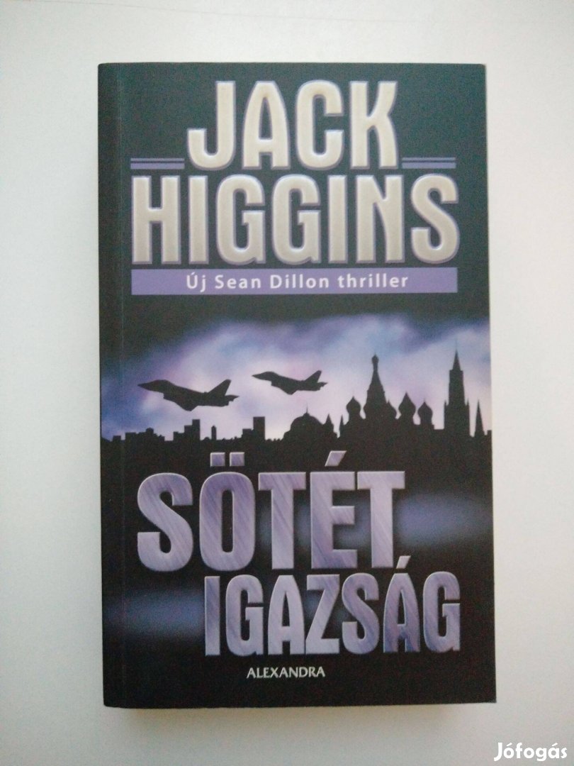 Jack Higgins - Sötét igazság (Sean Dillon 12.)