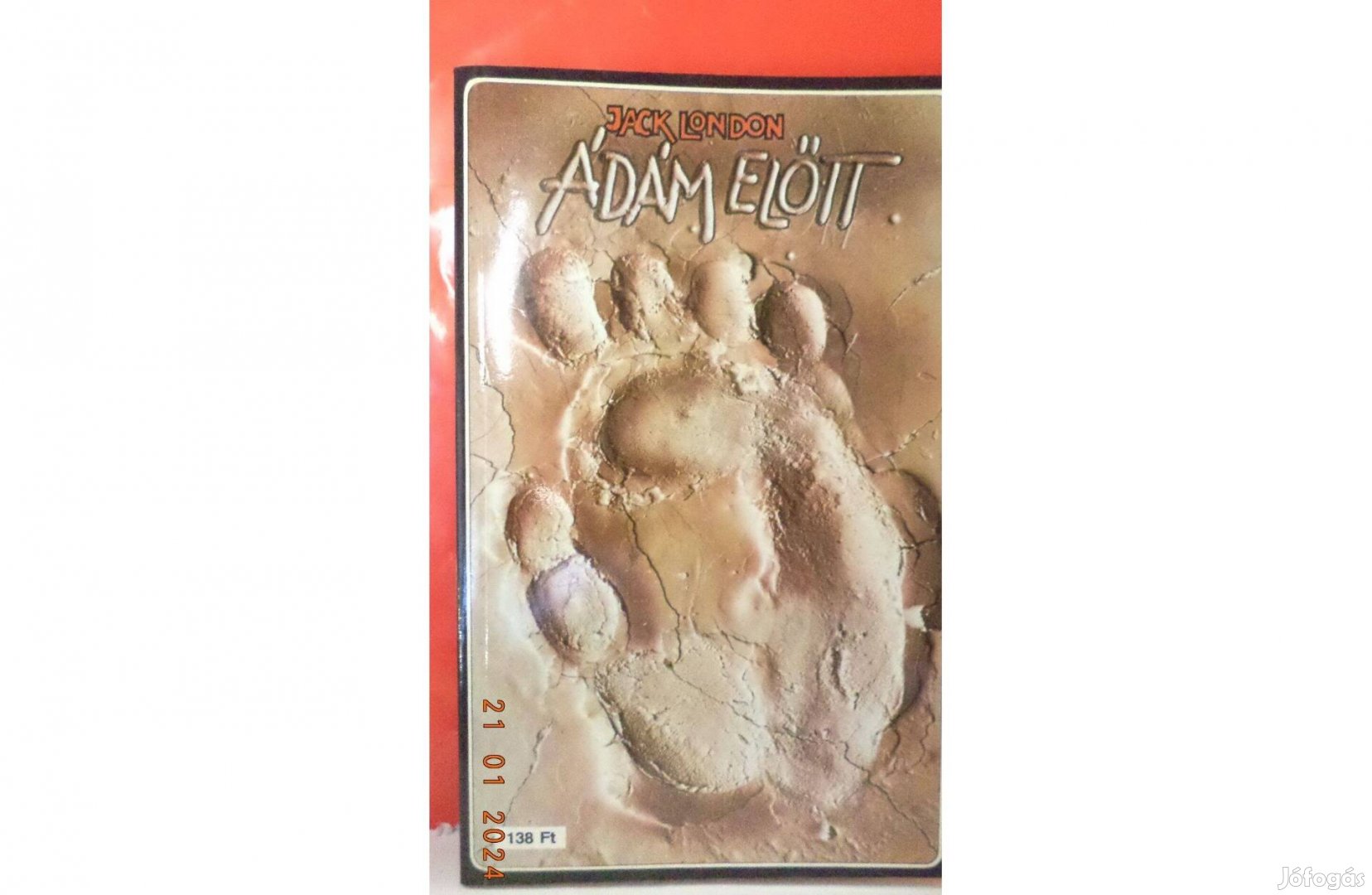 Jack London: Ádám előtt - H.G. Wells: Kőkori történet