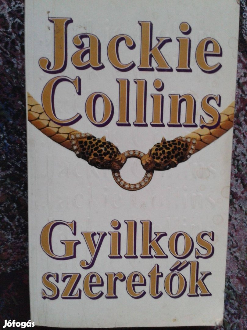 Jackie Collins: Gyilkos szeretők