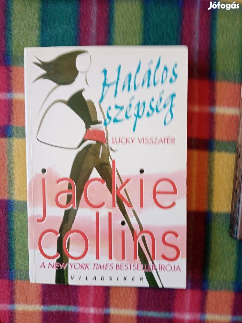 Jackie Collins: Halálos szépség