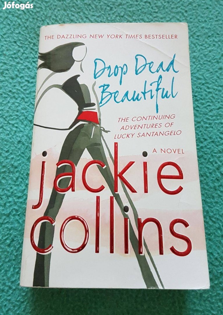 Jackie Collins - Drop Dead Beautiful könyv (Halálos szépség), angol