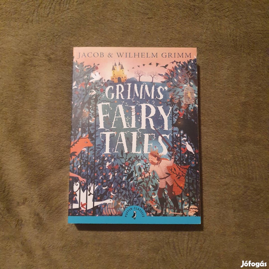 Jacob & Wilhelm Grimm: Grimms' Fairy Tales könyv