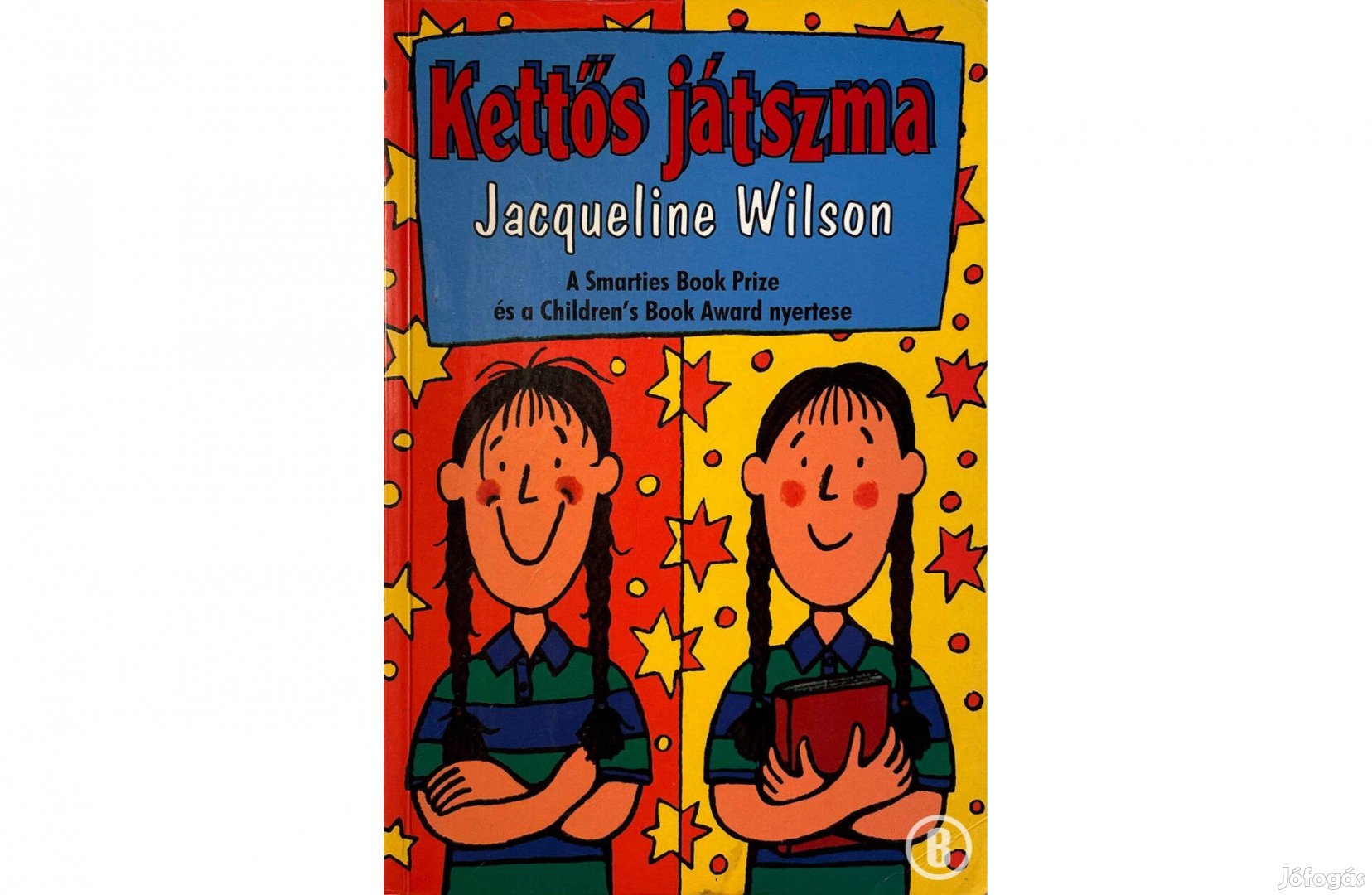 Jacqueline Wilson: Kettős játszma (Csak személyesen!)