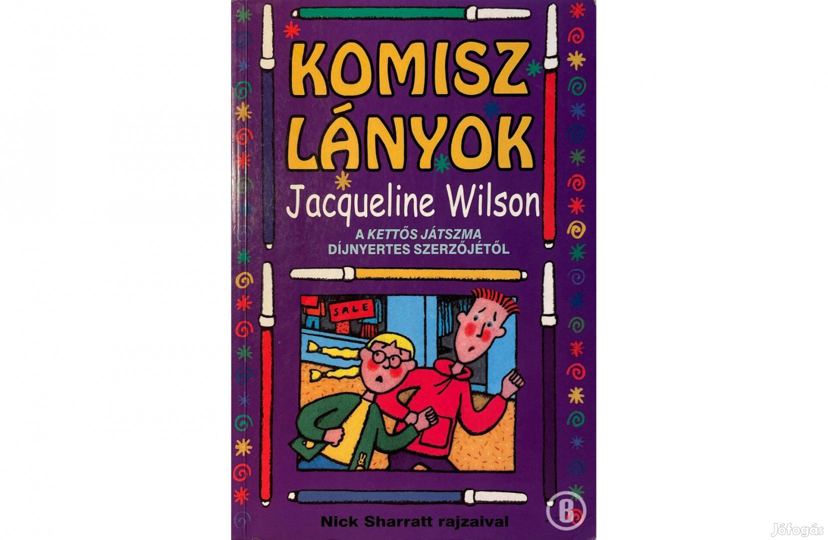 Jacqueline Wilson: Komisz lányok