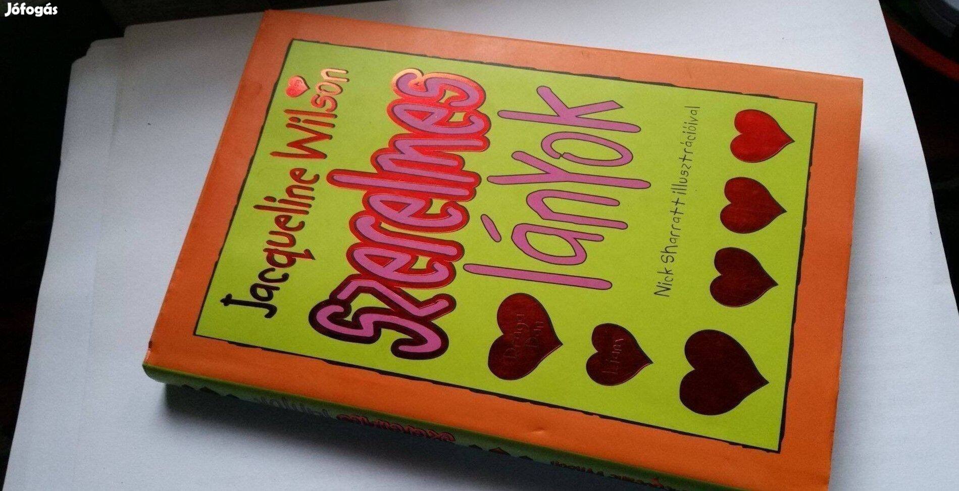 Jacqueline Wilson: Szerelmes lányok -Tracy Beaker -Ki mer többet?