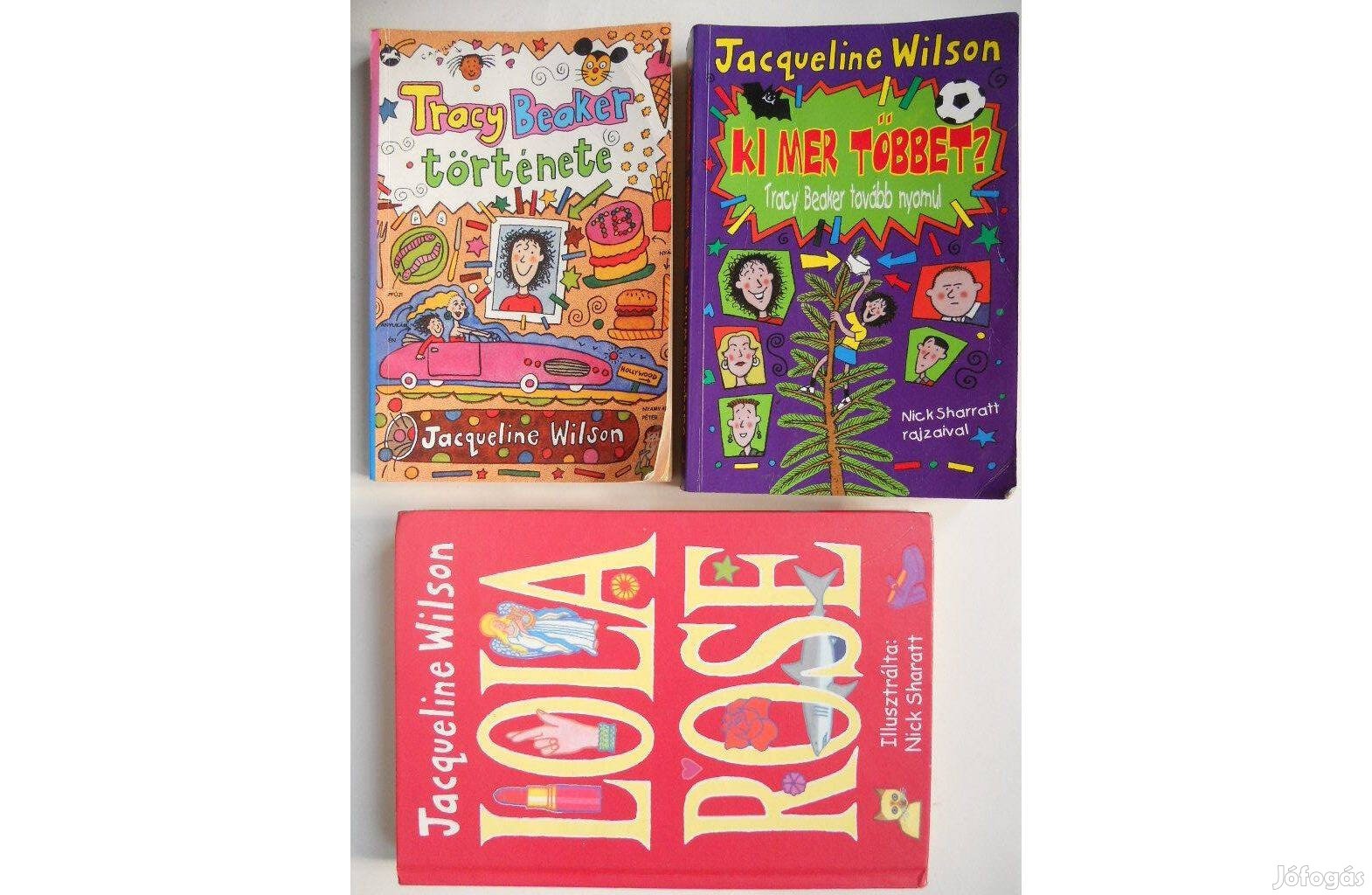 Jacqueline Wilson - Lola Rose Tracy Beaker története Ki mer többet 3db