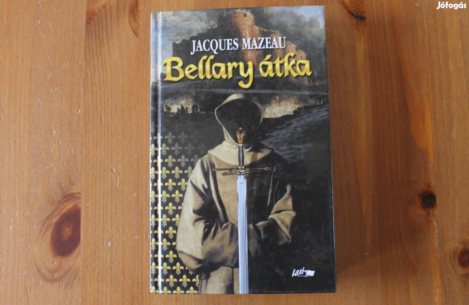 Jacques Mazeau - Bellary átka