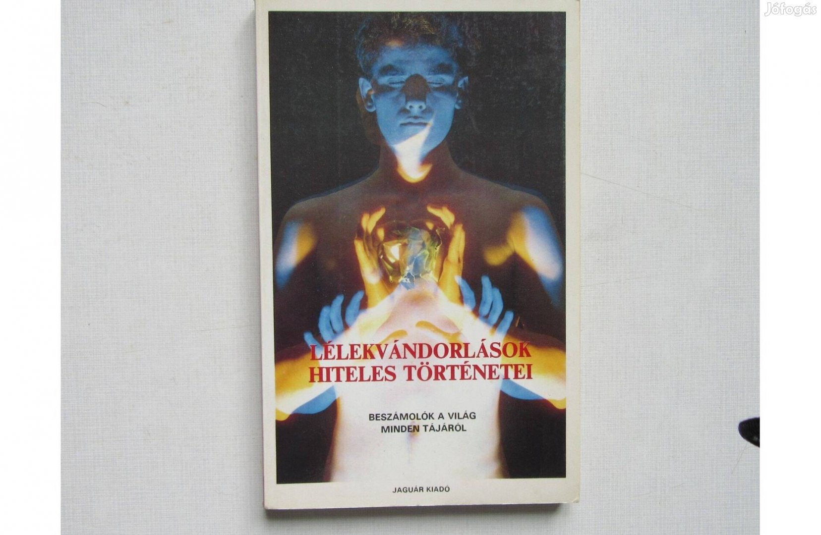 Jaguár kiadó Lélekvándorlások hiteles történetei