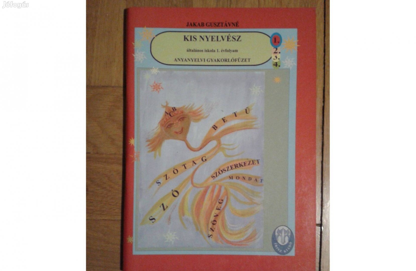 Jakab Gusztávné - Kis nyelvész-ált. iskola 1. évfolyam