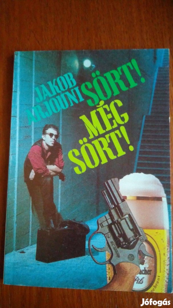 Jakob Arjouni - Sört Még sört