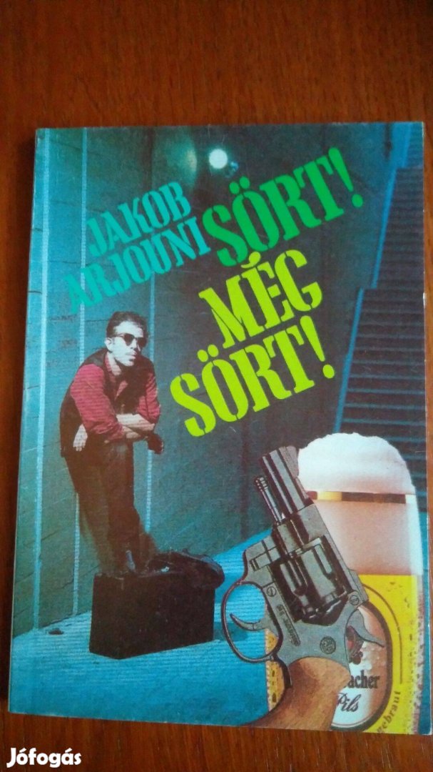 Jakob Arjouni - Sört Még sört