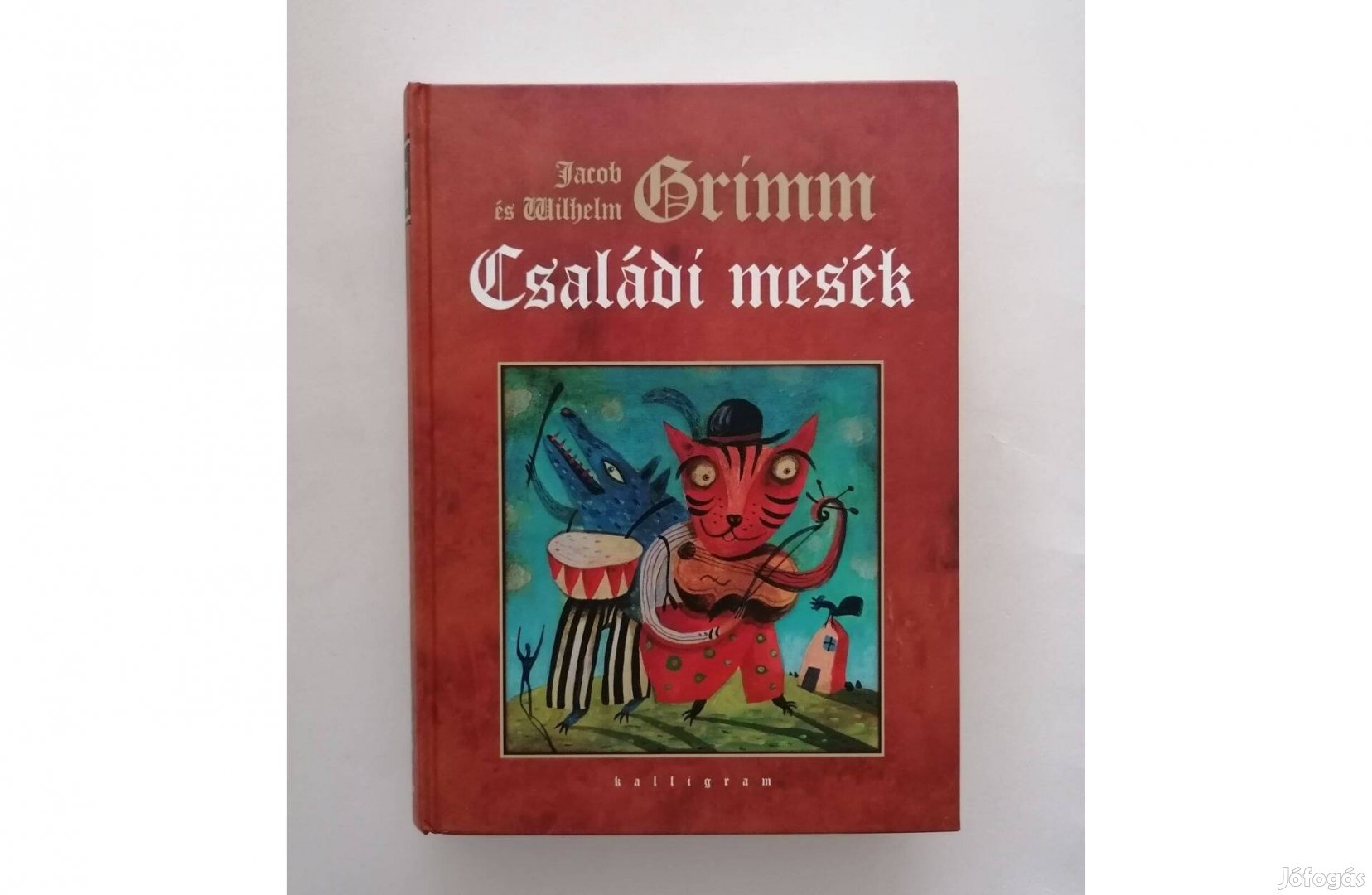 Jakob Grimm és Wilhelm Grimm: Családi mesék