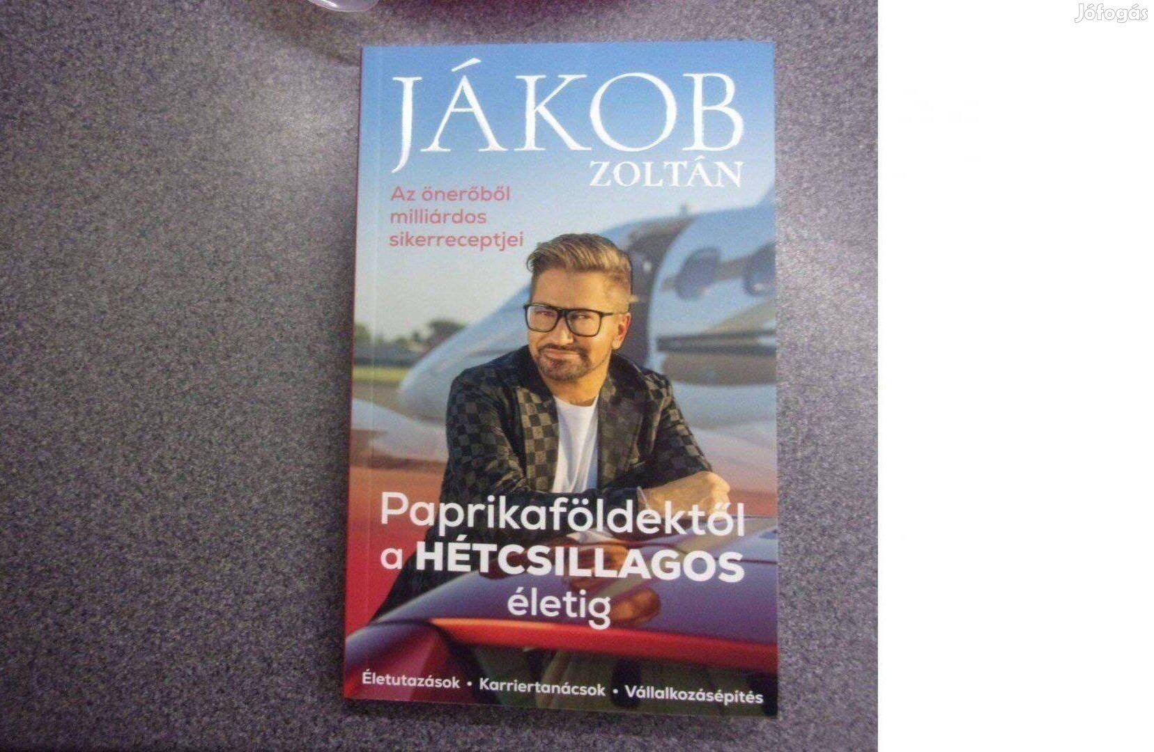 Jákob Zoltán Paprikaföldektől a hétcsillagos életig Újpest