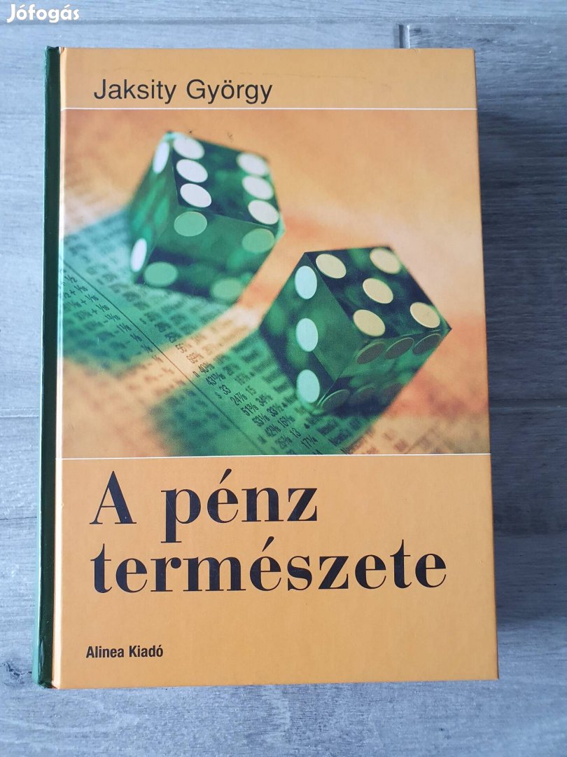 Jaksity György: A pénz természete könyv 