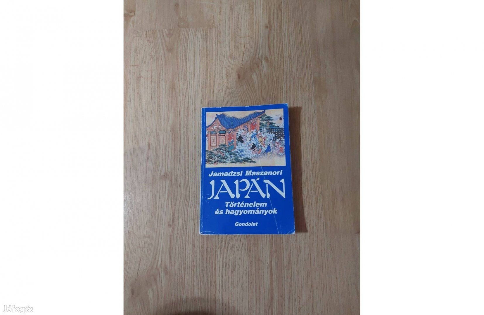 Jamadzsi Maszanori: Japán. Történelem és hagyományok
