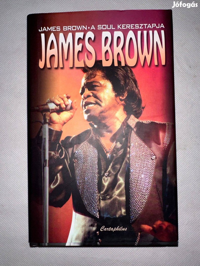 James Brown - A soul keresztapja James Brown az elmúlt évszázad egyik