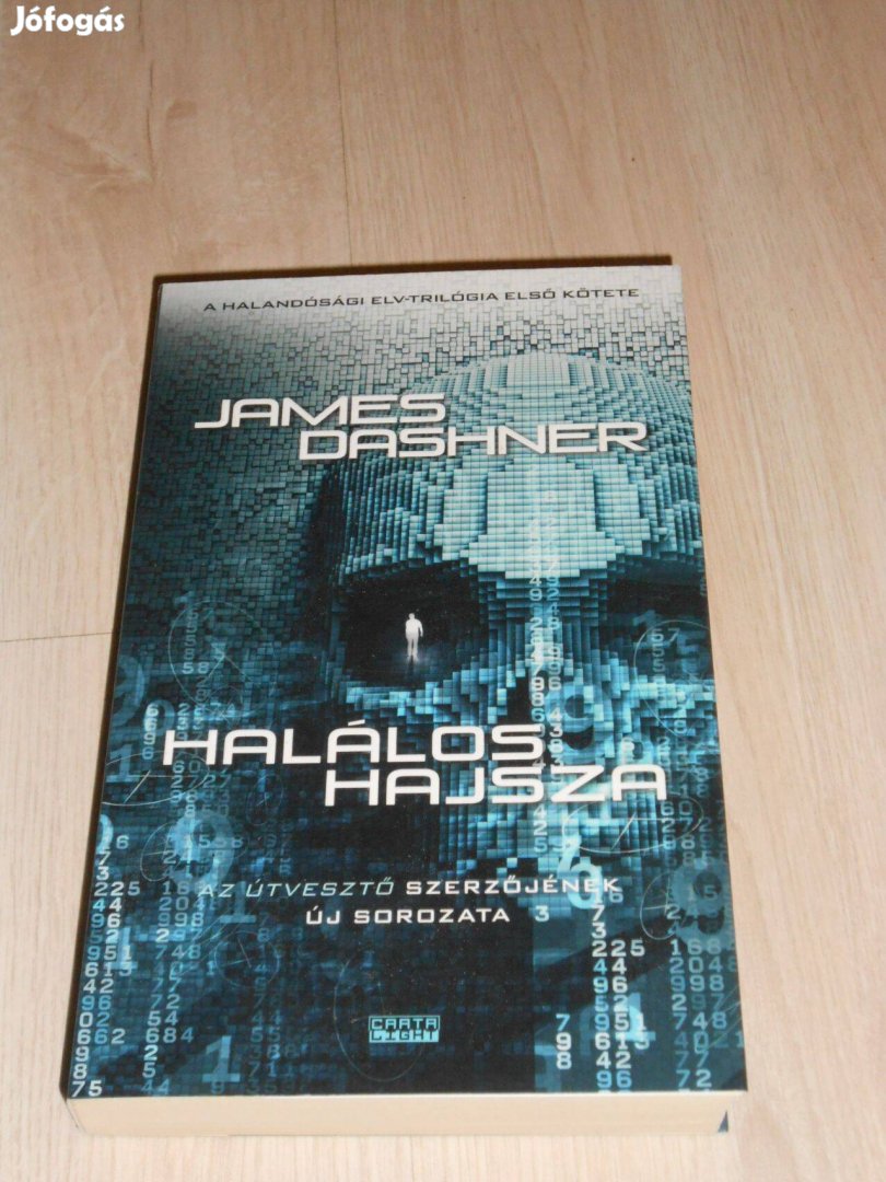 James Dashner: Halálos hajsza - Halandósági elv 1