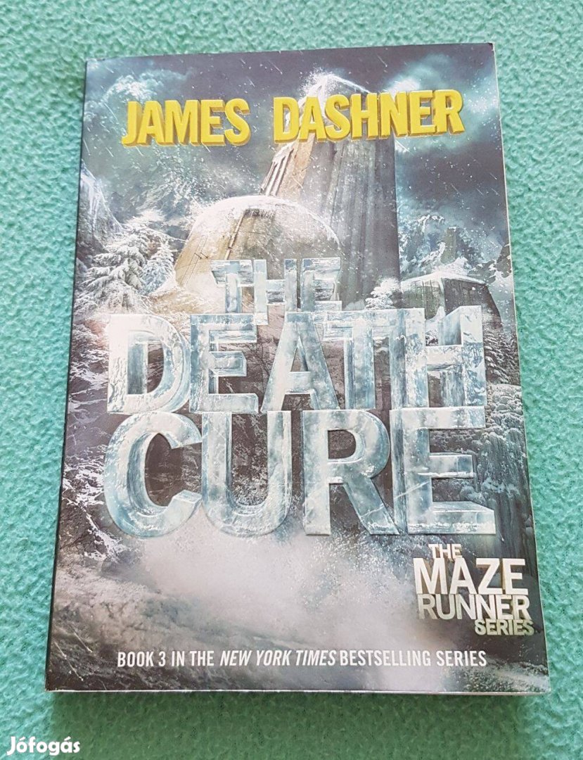 James Dashner - The Death Cure könyv (angol nyelvű)