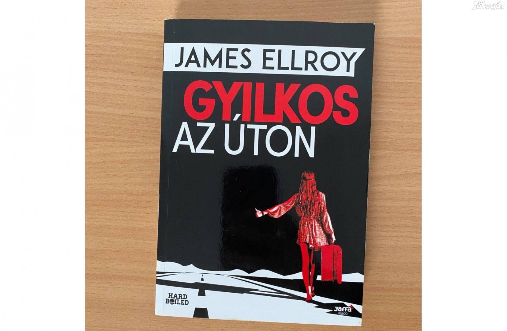 James Ellroy: Gyilkos az úton című könyv